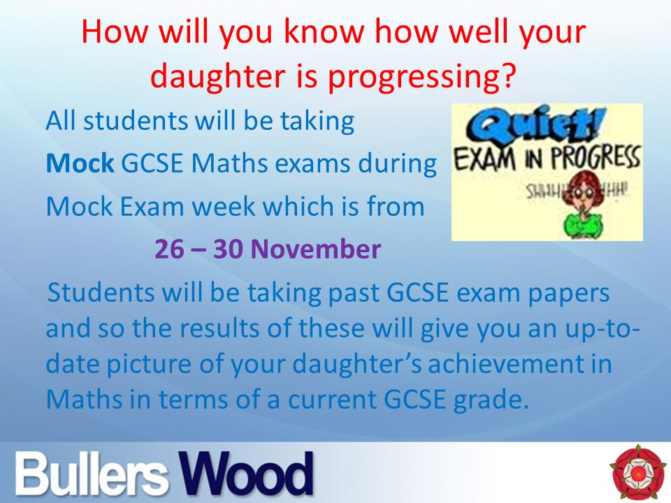 Bullers Wood School Year 11 Examination Information Evening Wednesday 7th  November ppt download