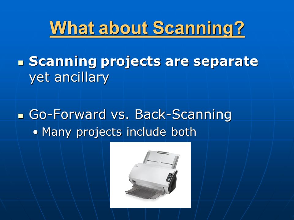What about Scanning.