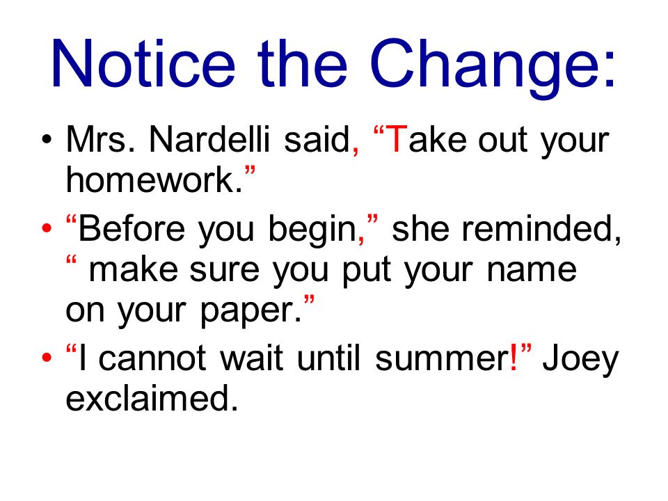 Notice the Change: Mrs.