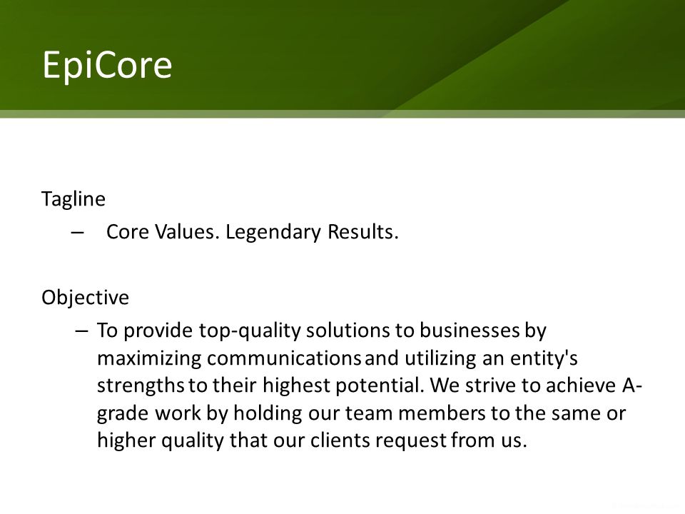 EpiCore Tagline – Core Values. Legendary Results.