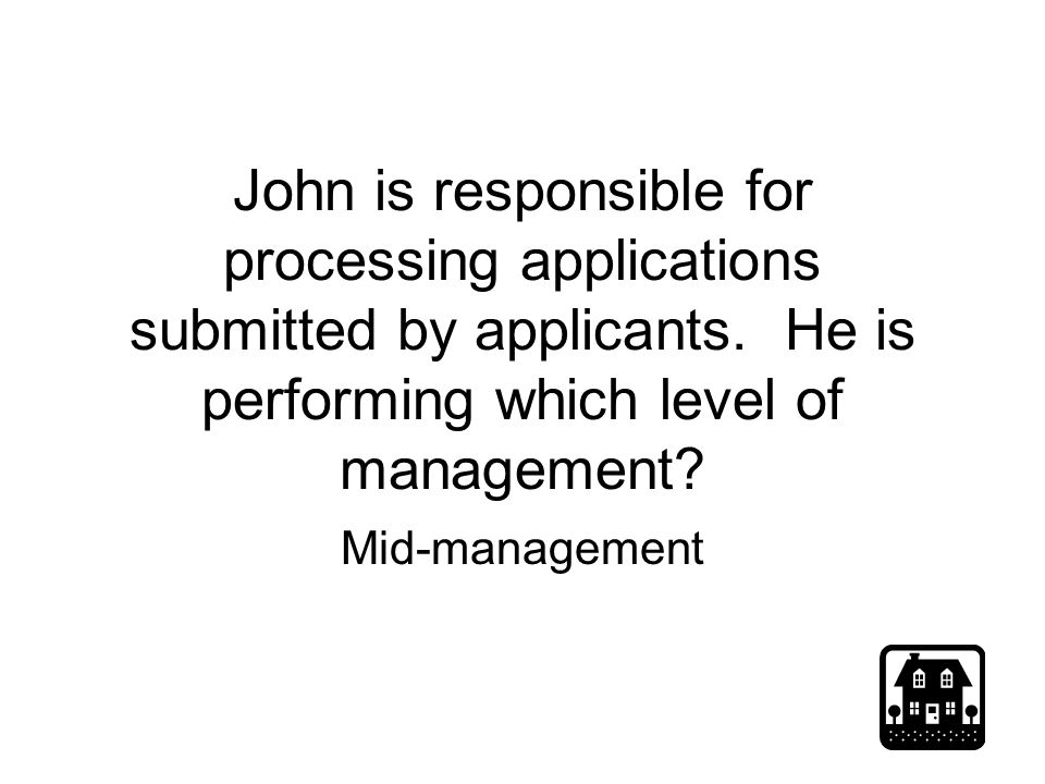 John is responsible for processing applications submitted by applicants.