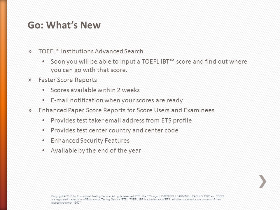 » TOEFL® Institutions Advanced Search Soon you will be able to input a TOEFL iBT™ score and find out where you can go with that score.