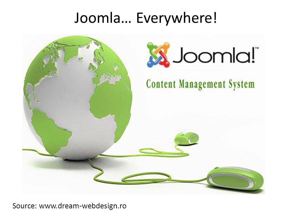 Joomla… Everywhere! Source: