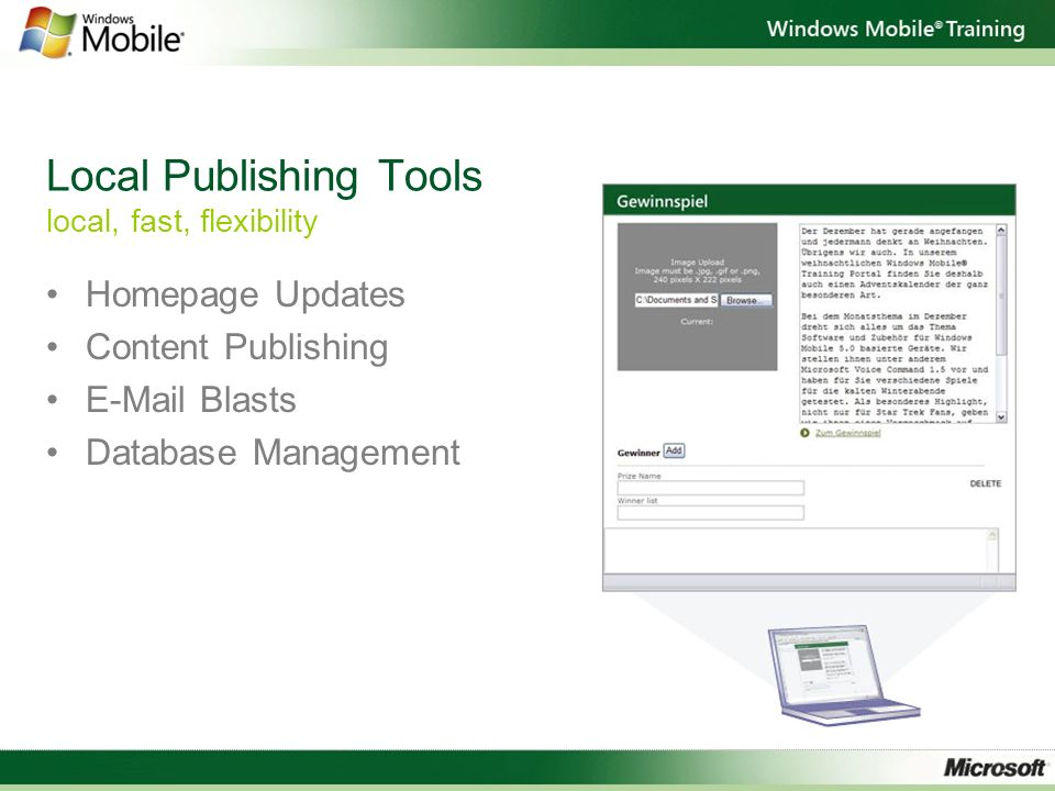 Local Publishing Tools local, fast, flexibility Homepage Updates Content Publishing  Blasts Database Management