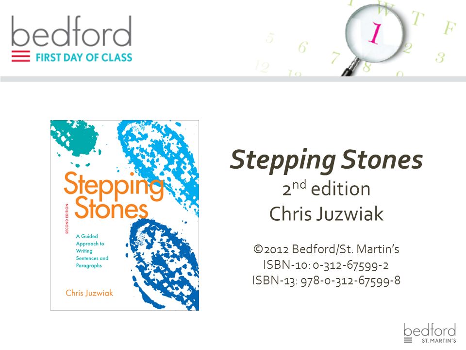 Stepping Stones 2 nd edition Chris Juzwiak ©2012 Bedford/St.