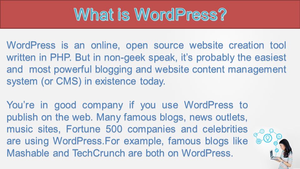 You’re in good company if you use WordPress to publish on the web.