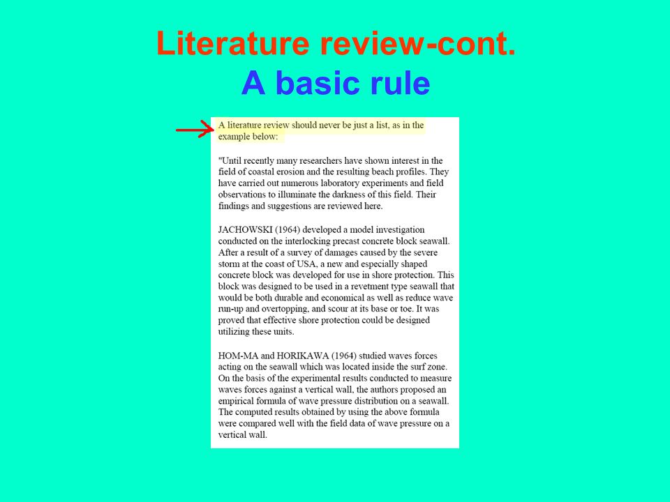 Literature review-cont. A basic rule