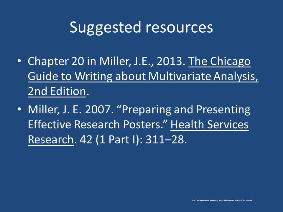 The Chicago Guide to Writing about Multivariate Analysis, 2 nd edition.