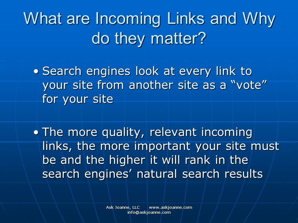 Ask Joanne, LLC   What are Incoming Links and Why do they matter.