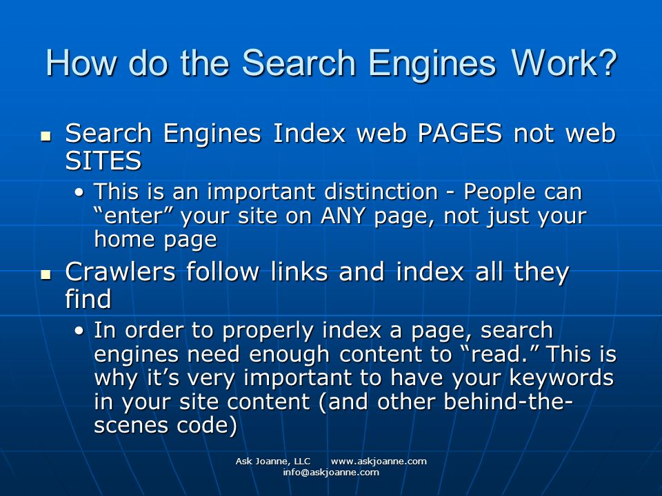 Ask Joanne, LLC   How do the Search Engines Work.