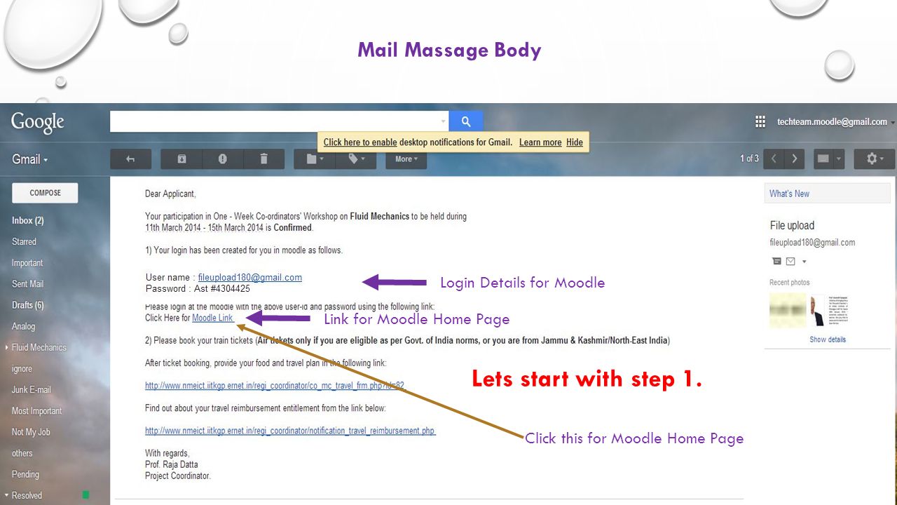 Login Details for Moodle Mail Massage Body Link for Moodle Home Page Click this for Moodle Home Page Lets start with step 1.
