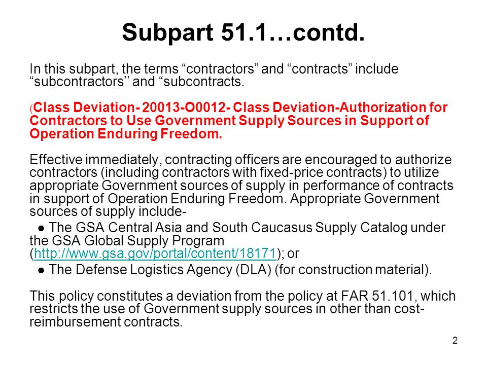 1 FAR Part 51 Use of Government Sources by Contractors This