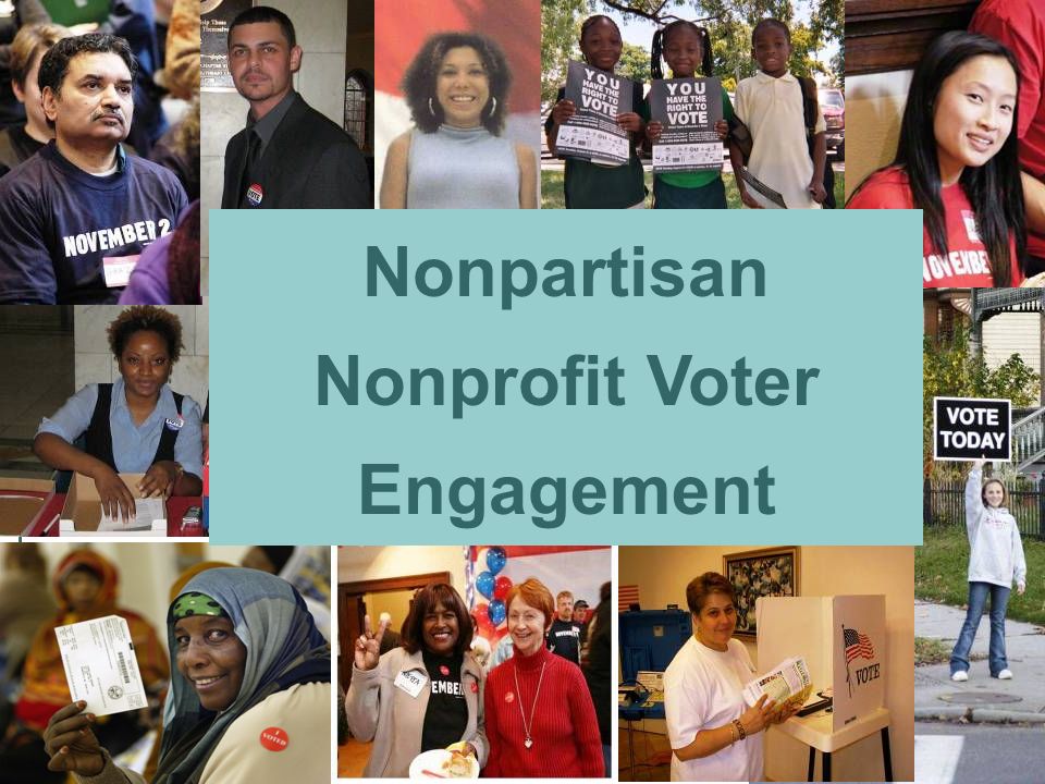 Nonpartisan Nonprofit Voter Engagement