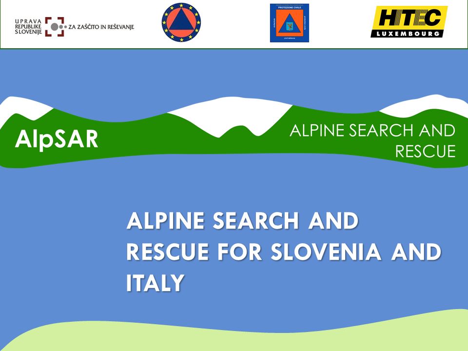 ALPINE SEARCH AND RESCUE FOR SLOVENIA AND ITALY
