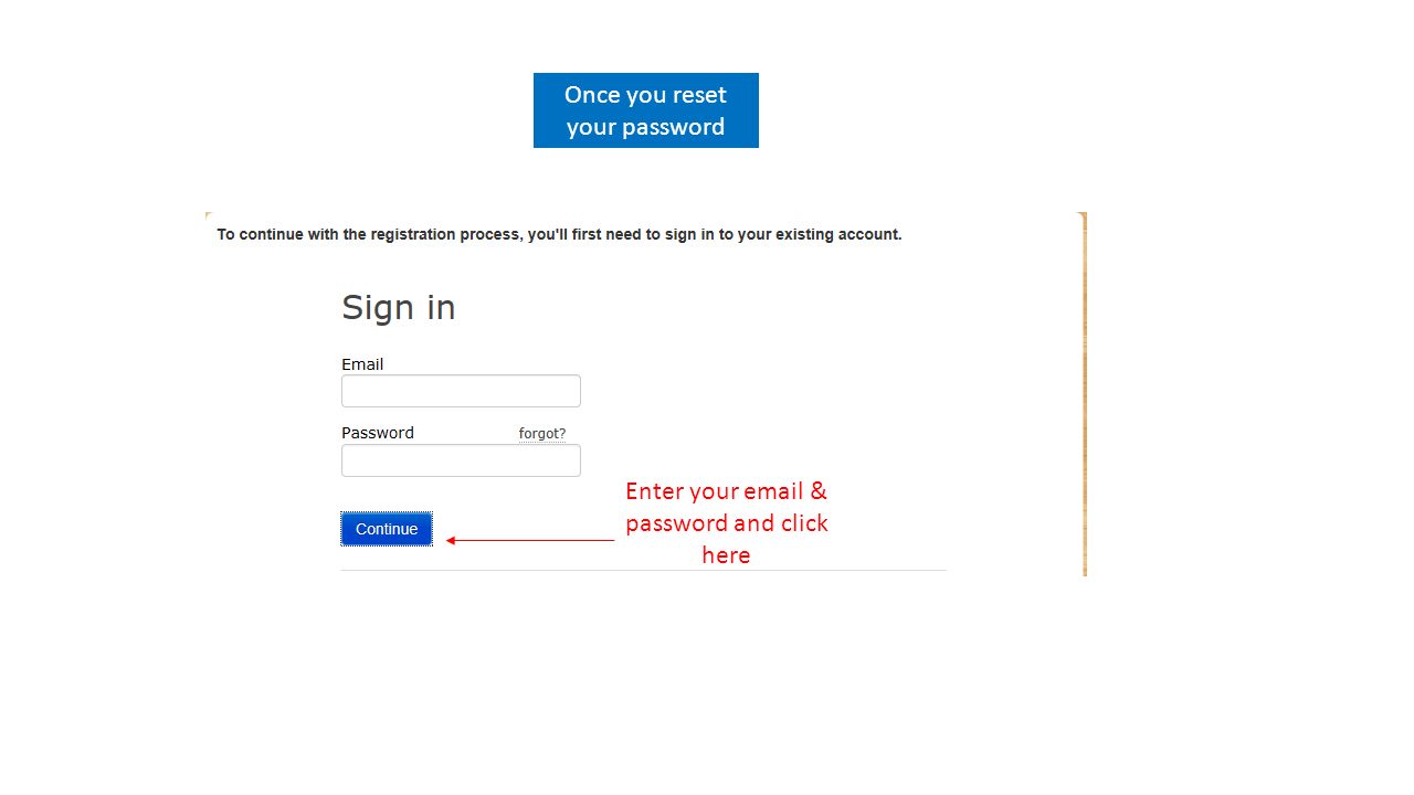 Once you reset your password Enter your  & password and click here