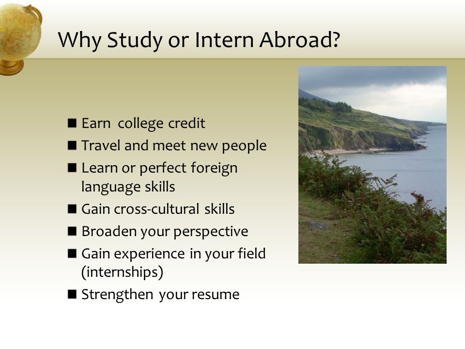 Why Study or Intern Abroad.