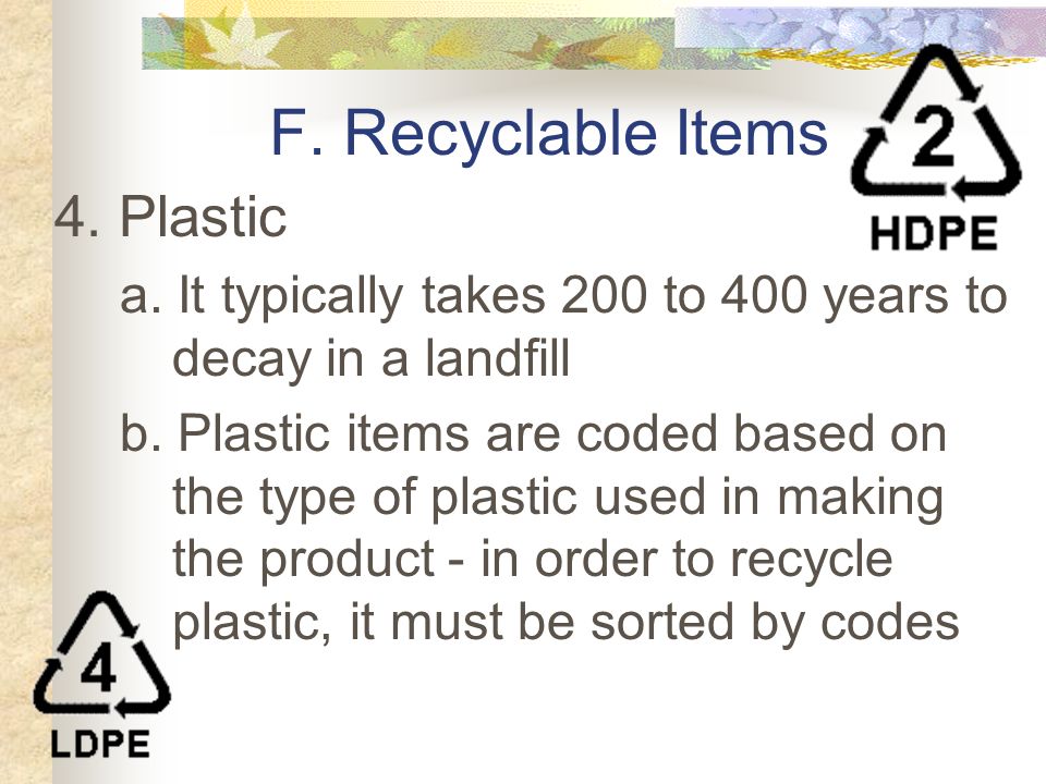 F. Recyclable Items 1. Aluminum a.