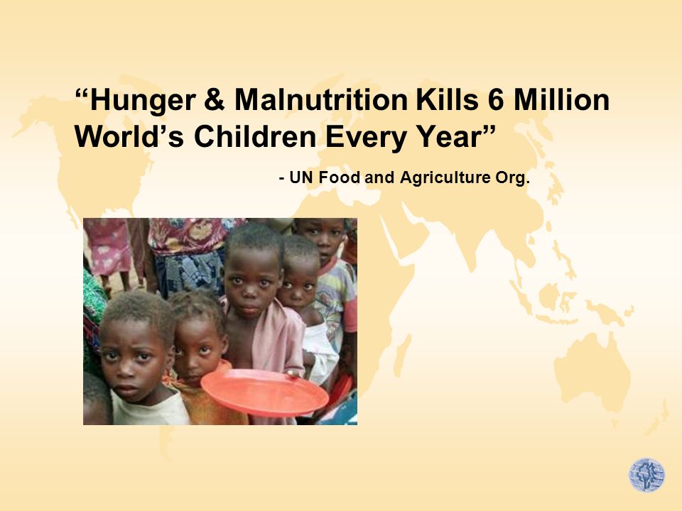 Hunger & Malnutrition Kills 6 Million World’s Children Every Year - UN Food and Agriculture Org.
