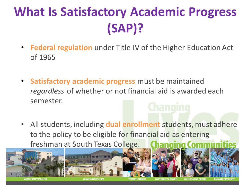 What Is Satisfactory Academic Progress (SAP).