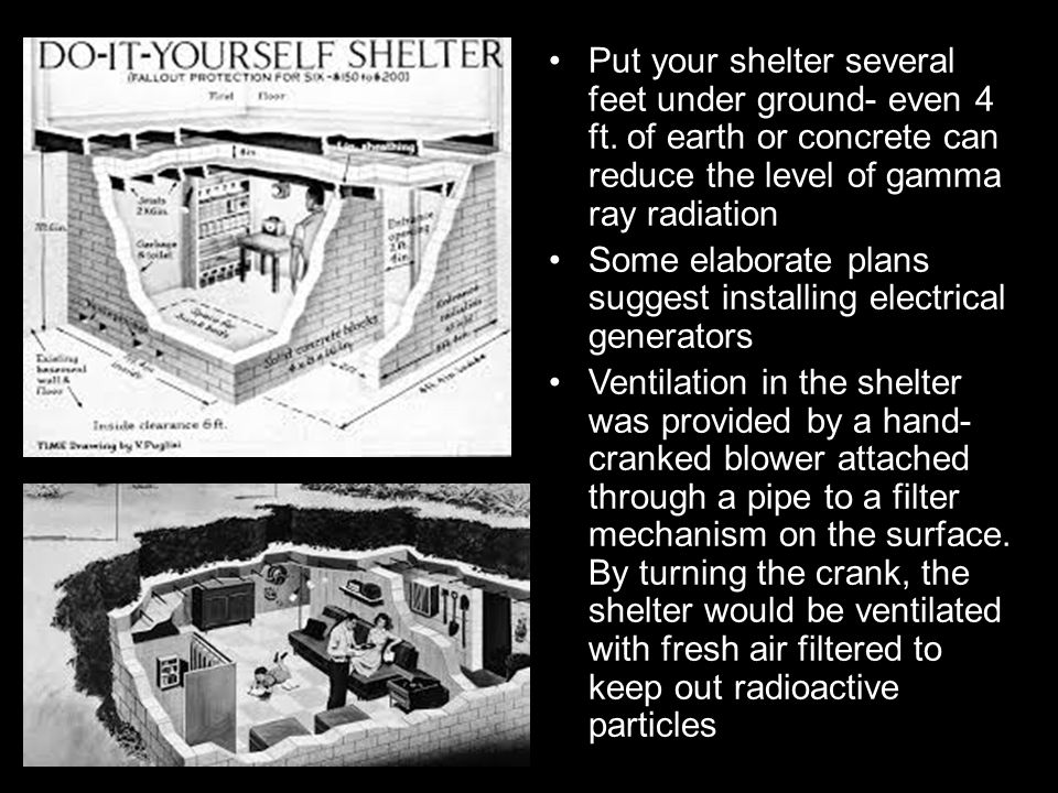 How else can we prepare?. Build a bomb shelter Shopping for bomb shelters  Shelters built in the corner of a basement are the least expensive and  offer. - ppt download