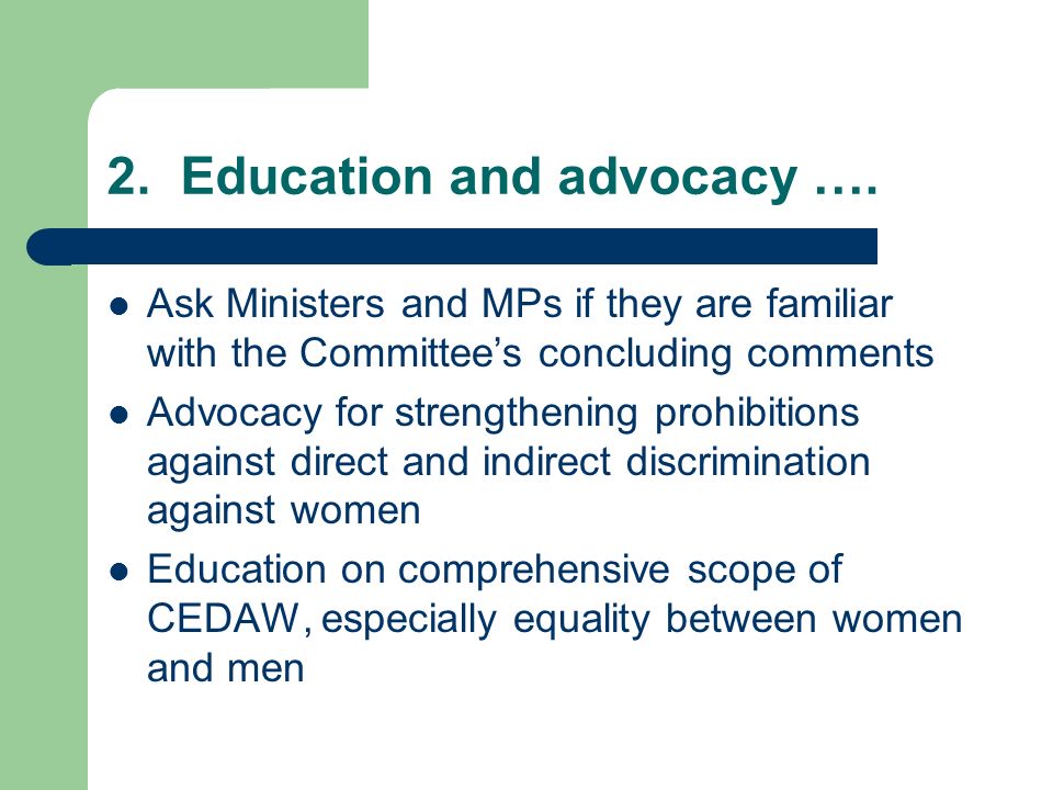 2. Education and advocacy ….