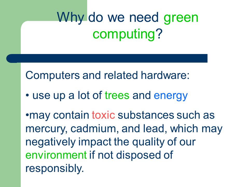 need of green computing