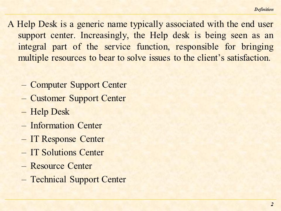 1 Quotes 2 Definition A Help Desk Is A Generic Name Typically