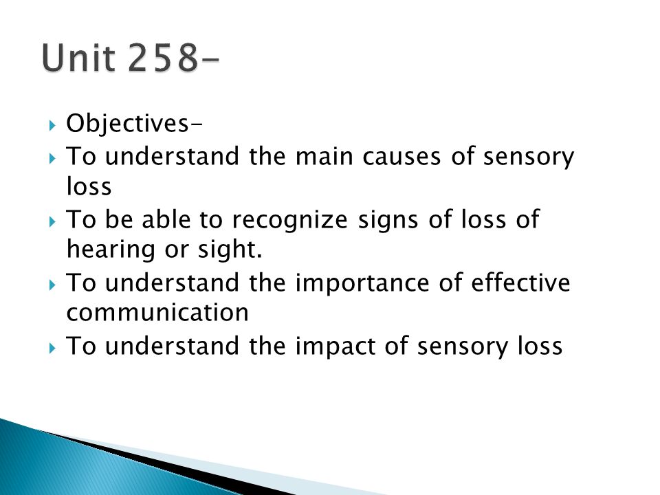 identify the main causes of sensory loss