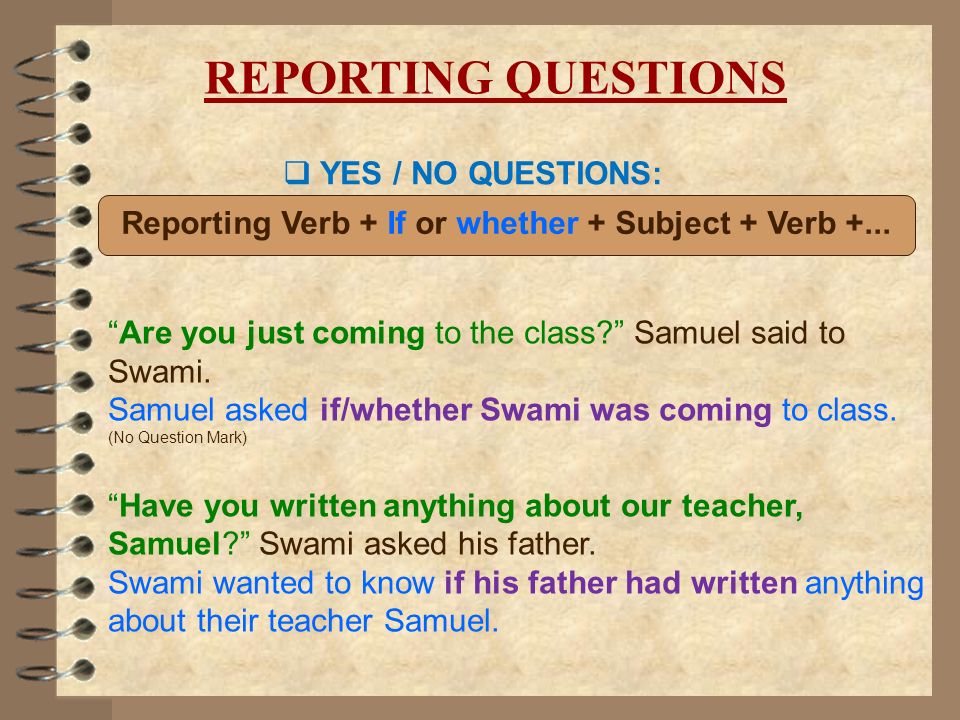  YES / NO QUESTIONS: Are you just coming to the class Samuel said to Swami.