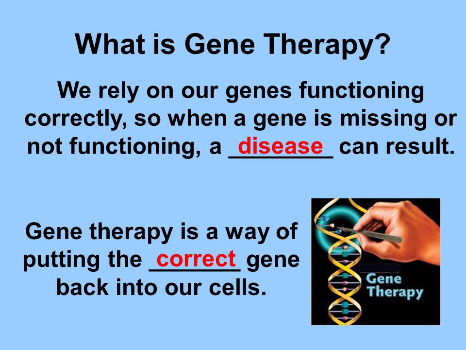 What is Gene Therapy.