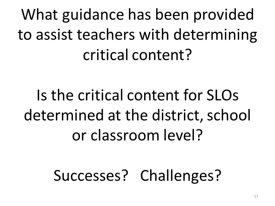 What guidance has been provided to assist teachers with determining critical content.