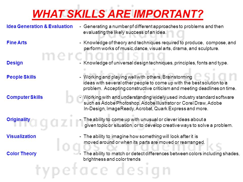 WHAT SKILLS ARE IMPORTANT.
