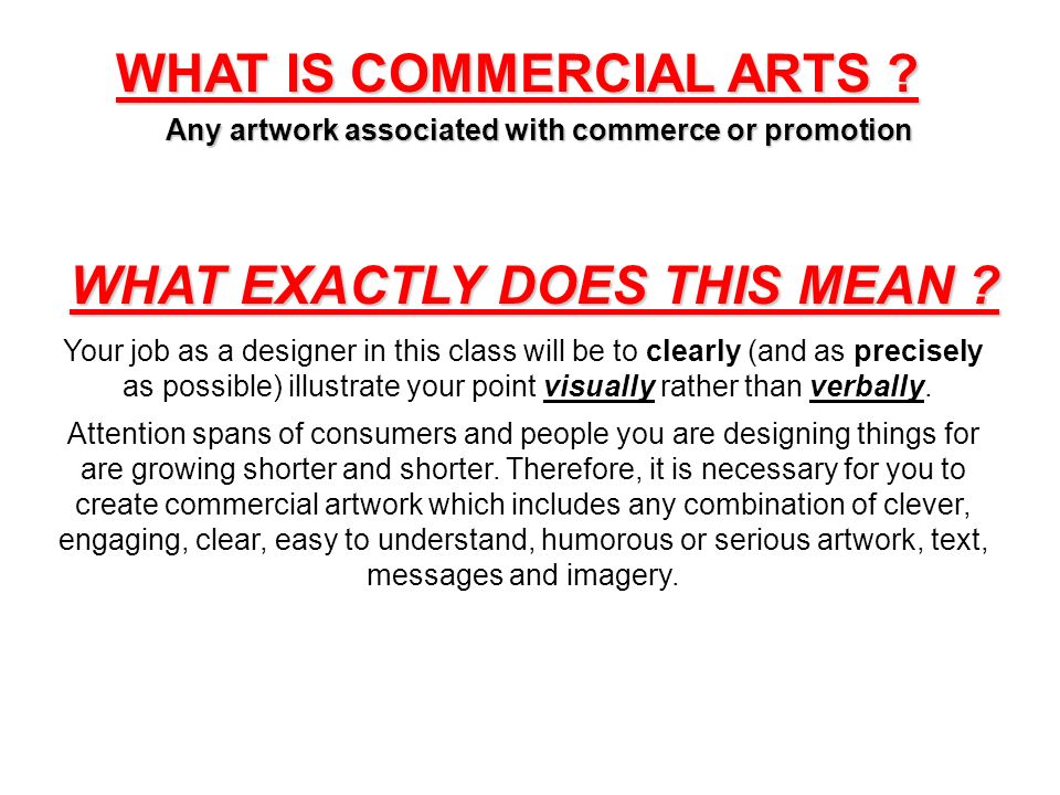 WHAT IS COMMERCIAL ARTS .