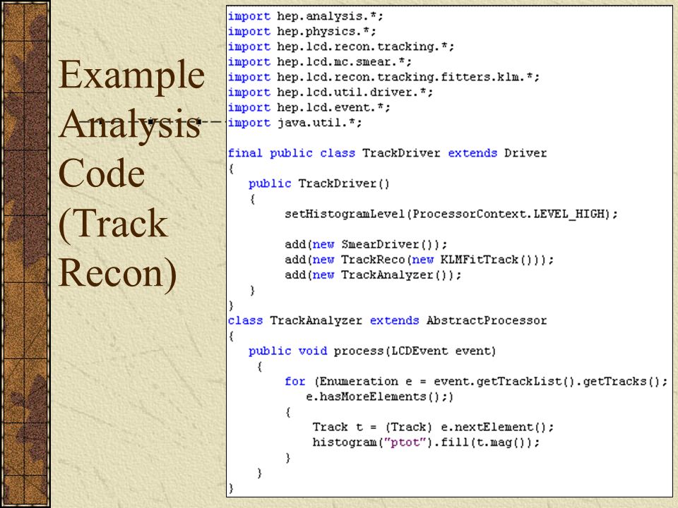 Example Analysis Code (Track Recon)
