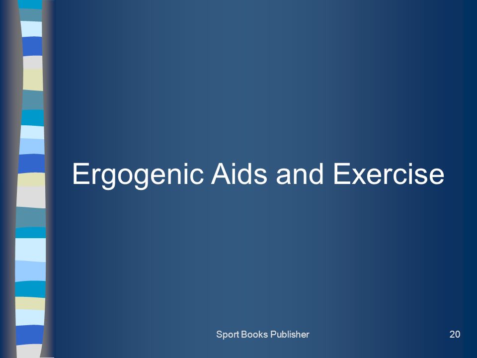 Sport Books Publisher20 Ergogenic Aids and Exercise