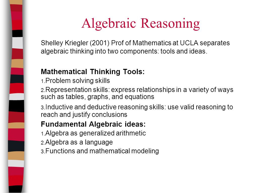 Algebraic Reasoning. Algebraic Readiness Standards Topic 4 