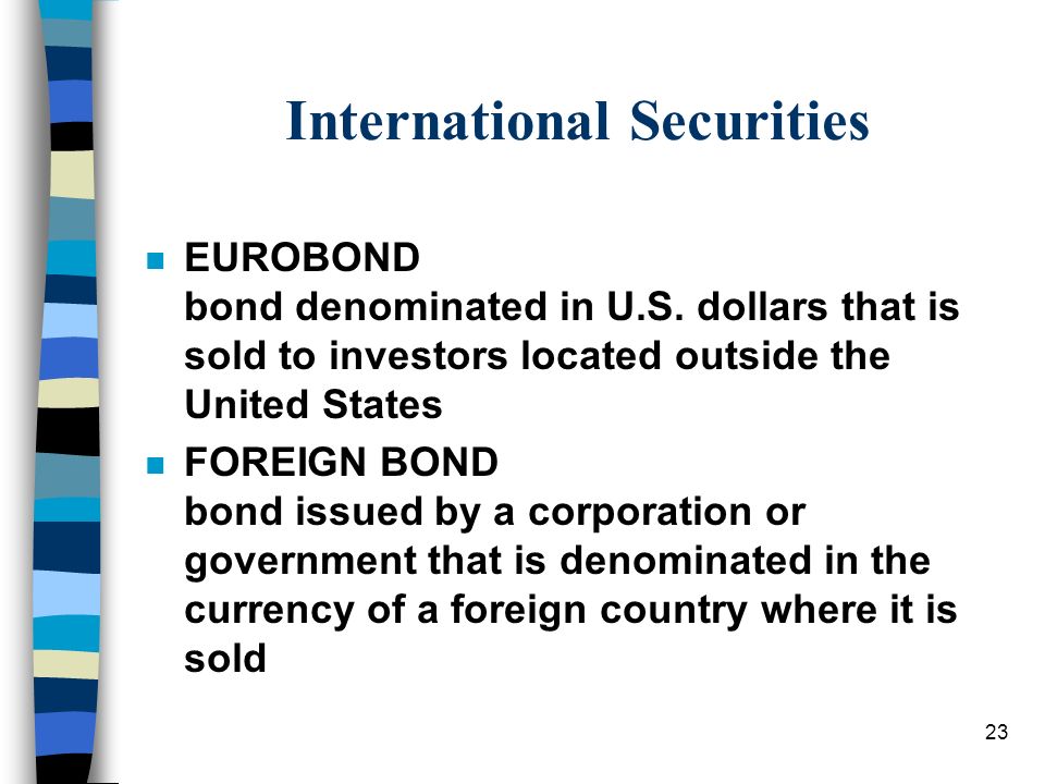 23 International Securities nEnEUROBOND bond denominated in U.S.