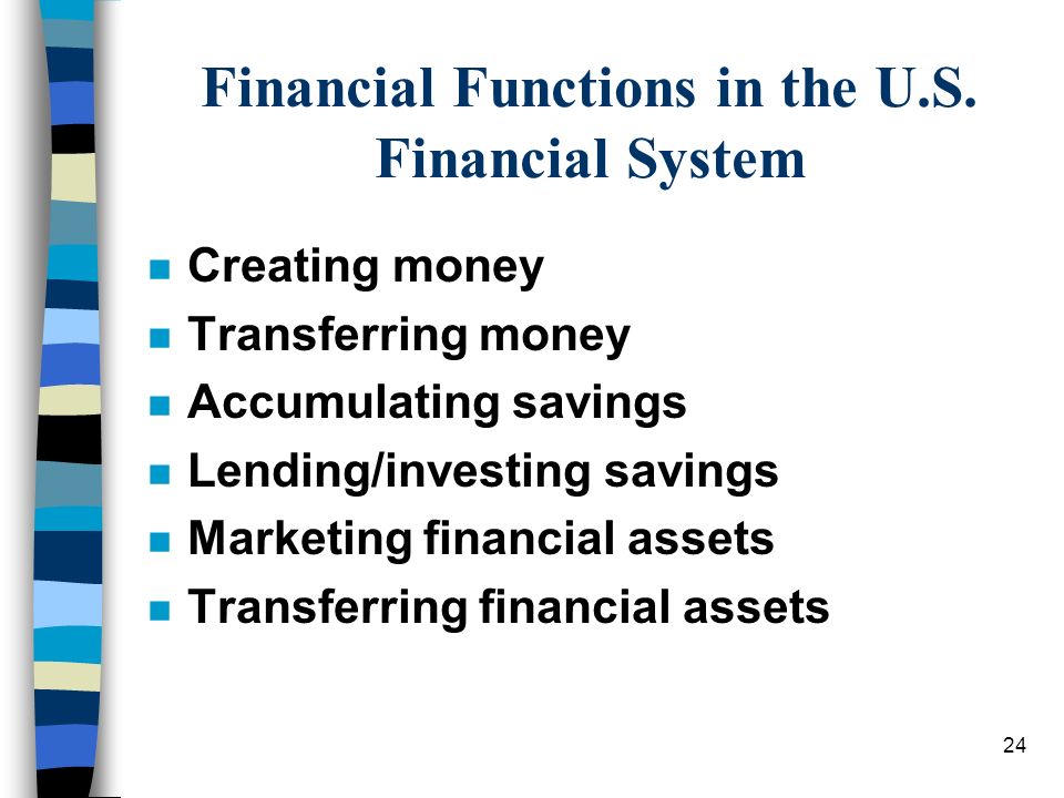24 Financial Functions in the U.S.