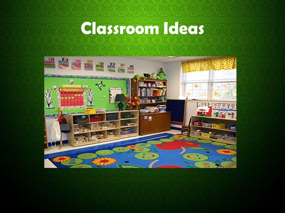 Classroom Ideas