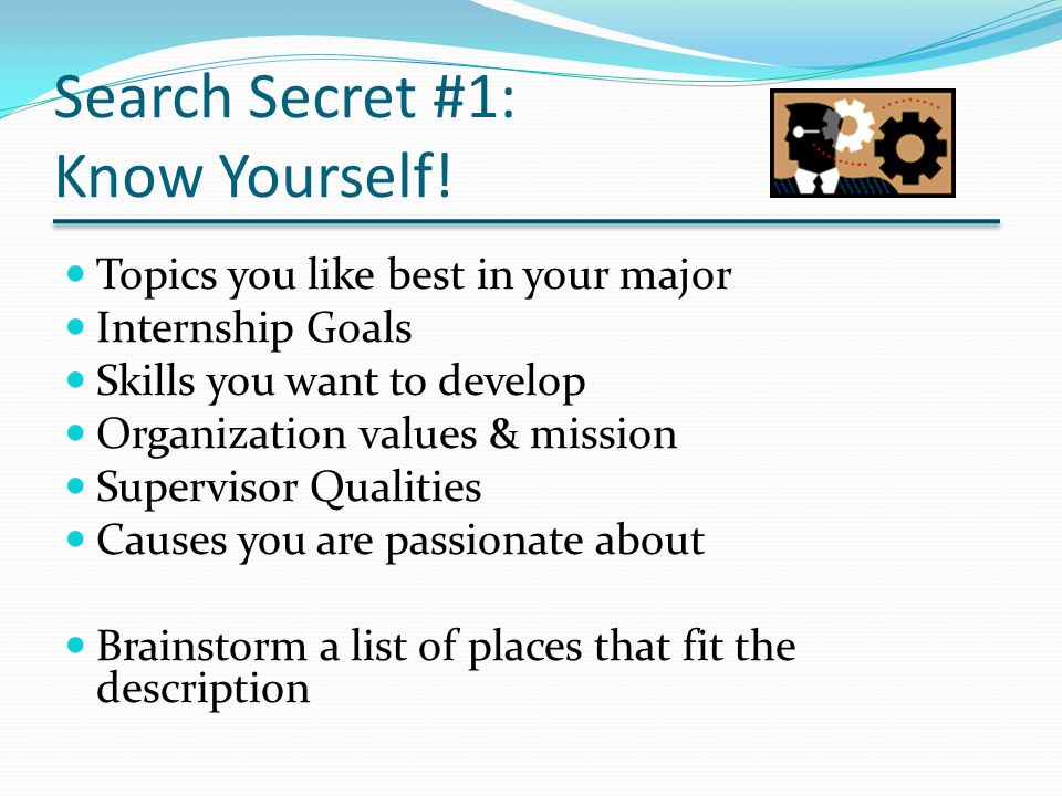 Search Secret #1: Know Yourself.