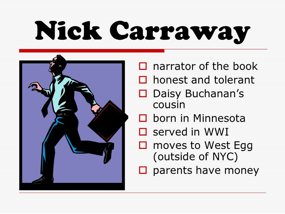 is nick carraway honest