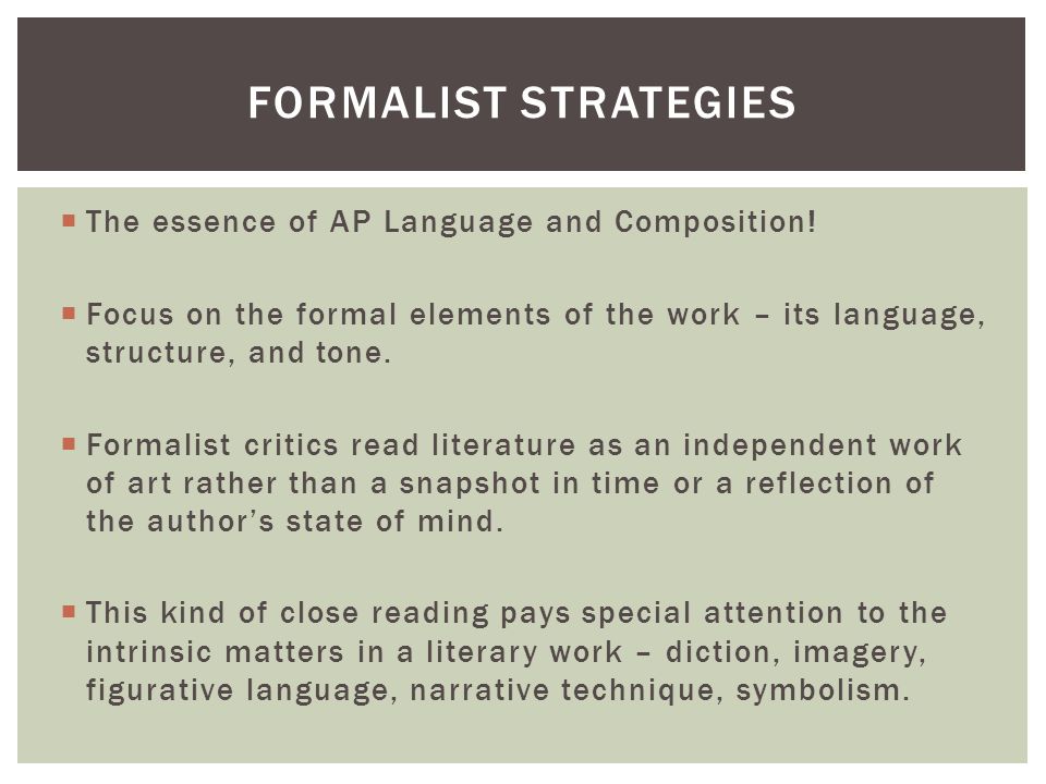  The essence of AP Language and Composition.