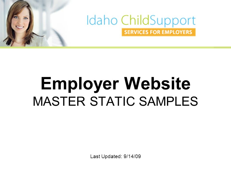 Employer Website MASTER STATIC SAMPLES Last Updated: 9/14/09