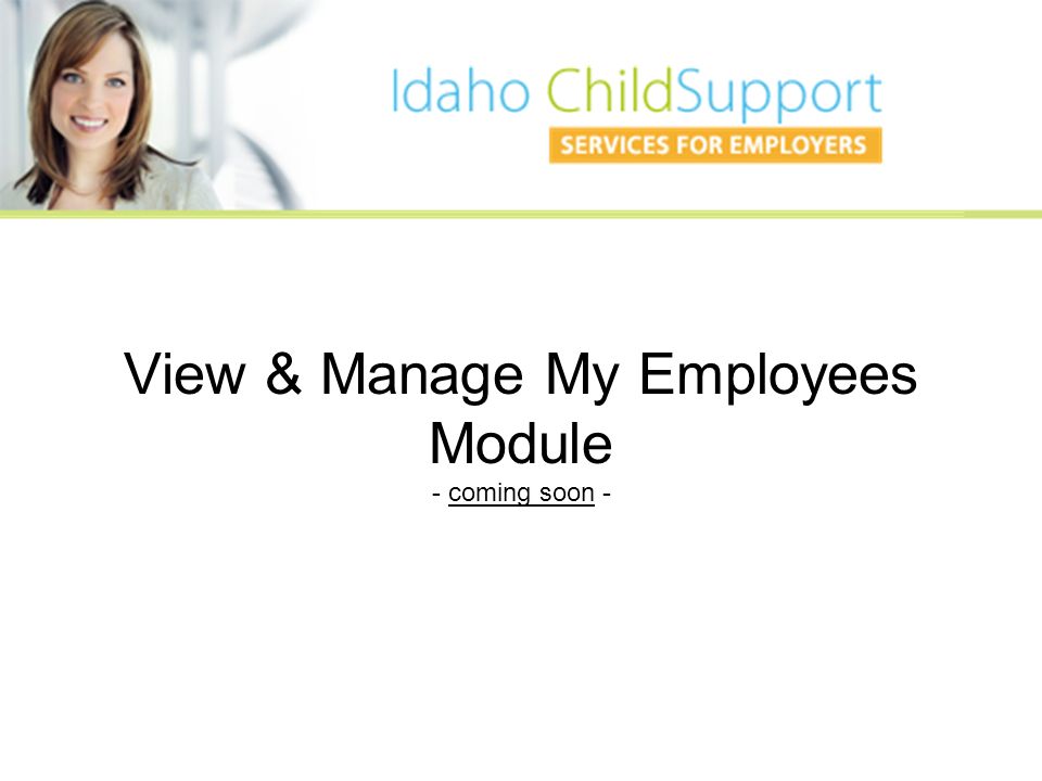 View & Manage My Employees Module - coming soon -