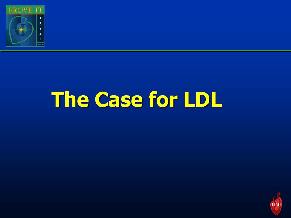 The Case for LDL
