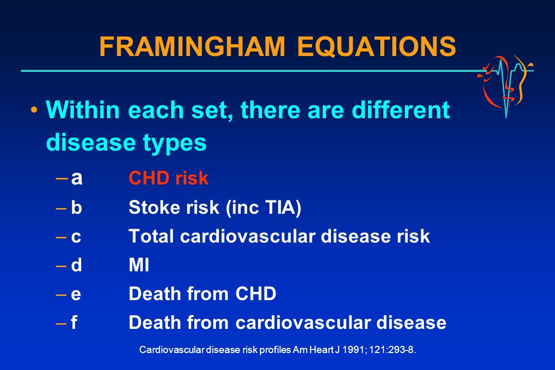 Cardiovascular disease risk profiles Am Heart J 1991; 121:293-8.