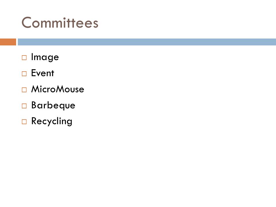 Committees  Image  Event  MicroMouse  Barbeque  Recycling