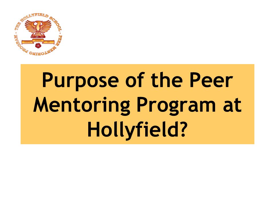 what-is-peer-mentoring-purpose-of-the-peer-mentoring-program-at