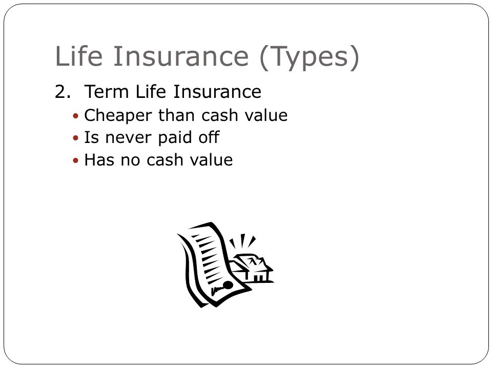 Life Insurance (Types) 2.