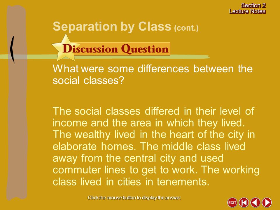 What were some differences between the social classes.